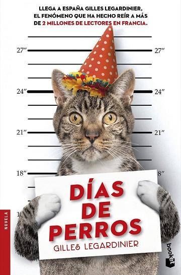 DÍAS DE PERROS | 9788408155737 | LEGARDINIER, GILLES | Llibreria Drac - Librería de Olot | Comprar libros en catalán y castellano online