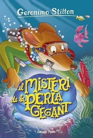 MISTERI DE LA PERLA GEGANT, EL (GERONIMO STILTON 57) | 9788491370116 | STILTON, GERONIMO | Llibreria Drac - Llibreria d'Olot | Comprar llibres en català i castellà online