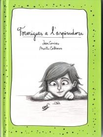 FORMIGUES A L'ASPIRADORA | 9788460860280 | RIONÉ TORTAJADA, JOAN | Llibreria Drac - Librería de Olot | Comprar libros en catalán y castellano online