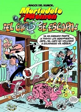 CAPO SE ESCAPA, EL  (MORTADELO Y FILEMON 180) | 9788466659482 | IBÁÑEZ, FRANCISCO | Llibreria Drac - Llibreria d'Olot | Comprar llibres en català i castellà online