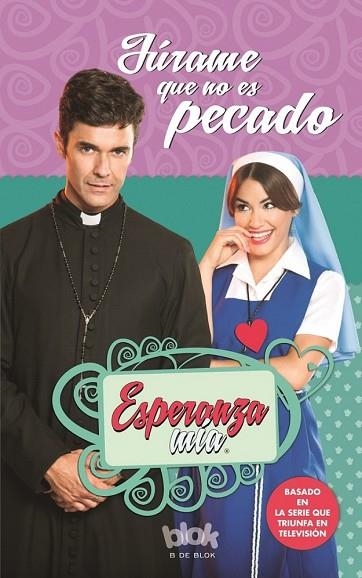 JÚRAME QUE NO ES PECADO (ESPERANZA MIA 2) | 9788416712069 | AA.DD. | Llibreria Drac - Librería de Olot | Comprar libros en catalán y castellano online