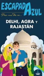 DELHI AGRA Y RAJASTAN 2016 (ESCAPADA AZUL) | 9788416766239 | MAZARRASA, LUIS; CABRERA, DANIEL | Llibreria Drac - Librería de Olot | Comprar libros en catalán y castellano online