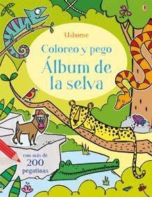 ALBUM DE LA SELVA (COLOREO Y PEGO) | 9781474908528 | PRIMMER, ALICE | Llibreria Drac - Librería de Olot | Comprar libros en catalán y castellano online