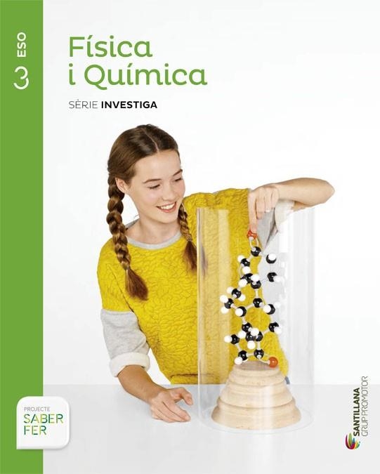 FÍSICA I QUÍMICA. SÈRIE INVESTIGA 3 ESO. SABER FER | 9788490472125 | VIDAL, Mª CARMEN | Llibreria Drac - Librería de Olot | Comprar libros en catalán y castellano online