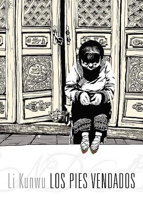 PIES VENDADOS, LOS | 9788415685135 | KUNWU, LI | Llibreria Drac - Librería de Olot | Comprar libros en catalán y castellano online