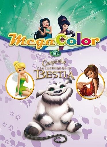 CAMPANILLA Y LA LEYENDA DE LA BESTIA. MEGACOLOR | 9788499516738 | DISNEY | Llibreria Drac - Librería de Olot | Comprar libros en catalán y castellano online