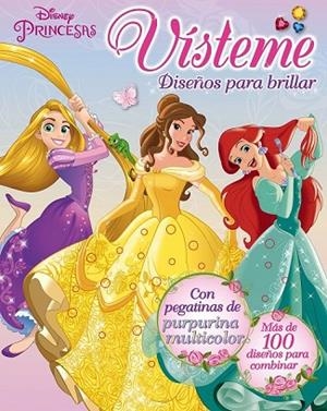 VÍSTEME DISEÑOS PARA BRILLAR (DISNEY PRINCESAS | 9788499517629 | DISNEY | Llibreria Drac - Librería de Olot | Comprar libros en catalán y castellano online