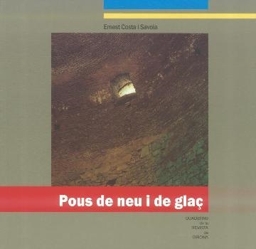 POUS DE NEU I DE GLAÇ (QUADERNS DE LA REVISTA DE GIRONA 182 ) | 9788415808381 | COSTA, ERNEST | Llibreria Drac - Librería de Olot | Comprar libros en catalán y castellano online