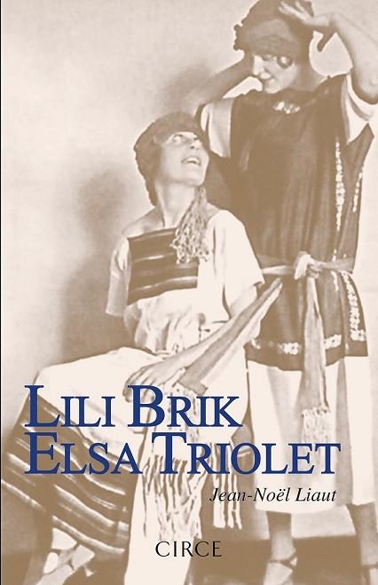 LILI BRIK ELSA TRIOLET | 9788477653080 | LIAUT, JEAN-NÖEL | Llibreria Drac - Librería de Olot | Comprar libros en catalán y castellano online