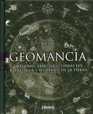 GEOMANCIA DRAGONES FENG SHUI LINEAS LEY RADIESTESIA Y MISTERIOS TIERRA | 9789089986276 | AA.DD. | Llibreria Drac - Librería de Olot | Comprar libros en catalán y castellano online
