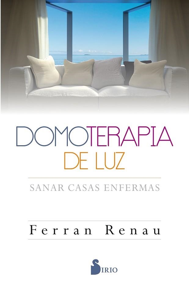DOMOTERAPIA DE LUZ | 9788416579600 | RENAU, JOSÉ FERNANDO | Llibreria Drac - Llibreria d'Olot | Comprar llibres en català i castellà online