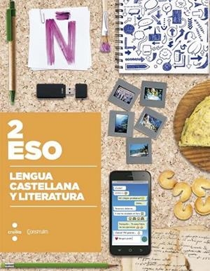 LENGUA CASTELLANA Y LITERATURA 2 ESO (CONSTRUÏM ED 2016) | 9788466140607 | VV.AA. | Llibreria Drac - Librería de Olot | Comprar libros en catalán y castellano online