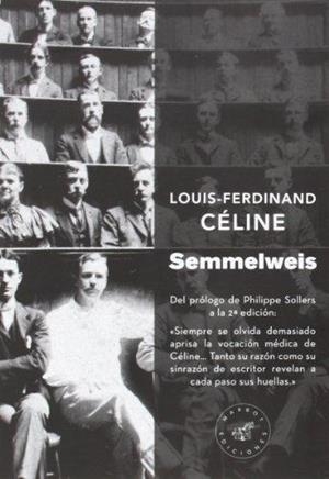 SEMMELWEIS  | 9788492728442 | CÉLINE, LOUIS-FERDINAND | Llibreria Drac - Librería de Olot | Comprar libros en catalán y castellano online