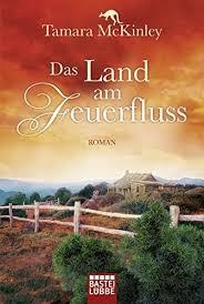 DAS LAND AM FEUERFLUSS | 9783404171996 | MCKINLEY, TAMARA | Llibreria Drac - Librería de Olot | Comprar libros en catalán y castellano online