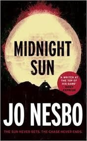 MIDNIGHT SUN | 9781784703899 | NESBO, JO | Llibreria Drac - Llibreria d'Olot | Comprar llibres en català i castellà online