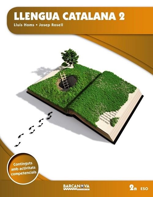 LLENGUA CATALANA 2N ESO | 9788448939717 | HOMS, LLUÍS; ROSELL, JOSEP | Llibreria Drac - Librería de Olot | Comprar libros en catalán y castellano online