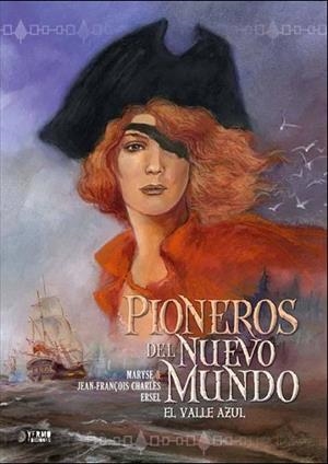 PIONEROS DEL NUEVO MUNDO 4: EL VALLE AZUL  | 9788416428649 | JEAN-FRANÇOIS CHARLES; MARYSE CHARLES; ERSEL | Llibreria Drac - Librería de Olot | Comprar libros en catalán y castellano online