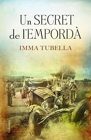 SECRET DE L'EMPORDÀ, UN | 9788466421003 | TUBELLA, IMMA | Llibreria Drac - Librería de Olot | Comprar libros en catalán y castellano online