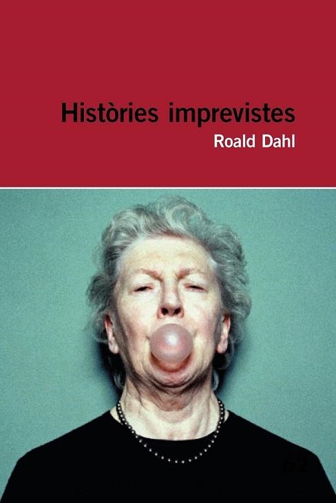 HISTÒRIES IMPREVISTES | 9788415954286 | DAHL, ROALD | Llibreria Drac - Llibreria d'Olot | Comprar llibres en català i castellà online
