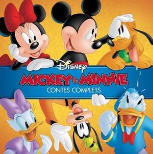 MICKEY I MINNIE. CONTES COMPLETS | 9788491370505 | DISNEY | Llibreria Drac - Llibreria d'Olot | Comprar llibres en català i castellà online
