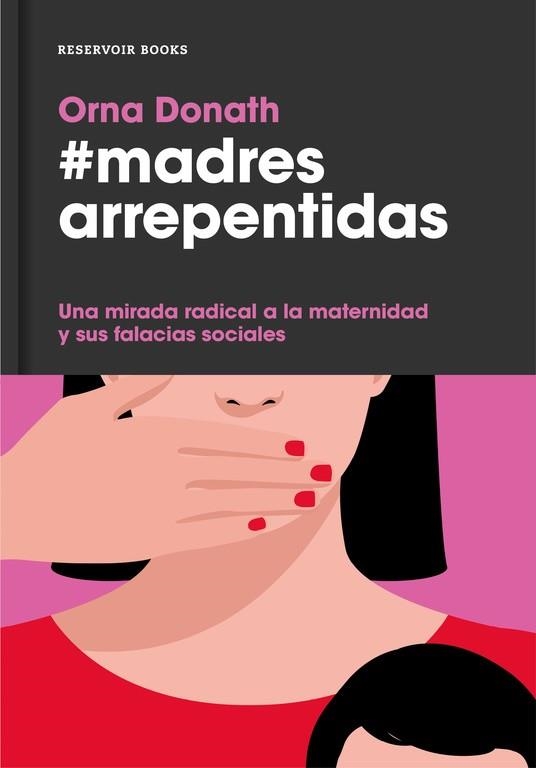 MADRES ARREPENTIDAS | 9788416709052 | DONATH, ORNA | Llibreria Drac - Librería de Olot | Comprar libros en catalán y castellano online