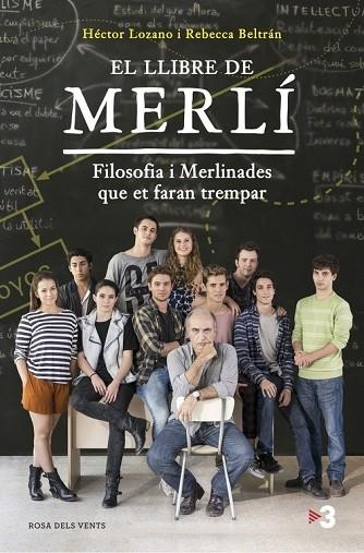 LLIBRE DE MERLÍ, EL | 9788416430369 | LOZANO, HECTOR; BELTRAN, REBECCA | Llibreria Drac - Librería de Olot | Comprar libros en catalán y castellano online