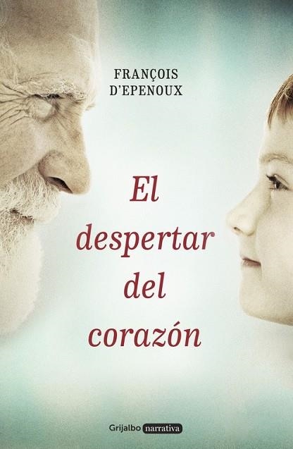 DESPERTAR DEL CORAZÓN, EL | 9788425353420 | D'EPENOUX, FRANÇOIS | Llibreria Drac - Librería de Olot | Comprar libros en catalán y castellano online