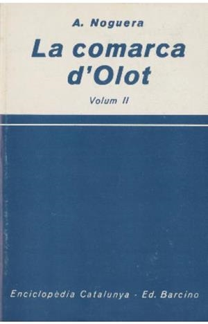 COMARCA D'OLOT VOLUM II, LA | 9000000001596 | NOGUERA, A. | Llibreria Drac - Librería de Olot | Comprar libros en catalán y castellano online