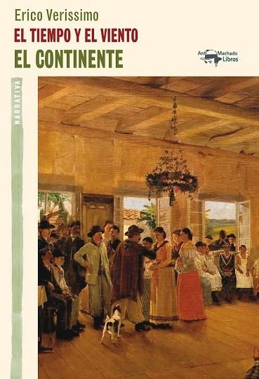 TIEMPO Y EL VIENTO, EL             EL CONTINENTE | 9788477748458 | VERISSIMO, ERICO | Llibreria Drac - Librería de Olot | Comprar libros en catalán y castellano online