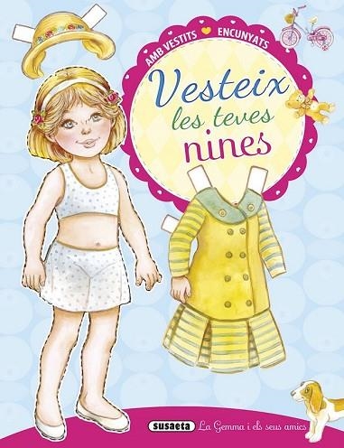 VESTEIX LES TEVES NINES (LA GEMMA I ELS SEUS AMICS) | 9788467751208 | GUARDIA, GUADALUPE | Llibreria Drac - Llibreria d'Olot | Comprar llibres en català i castellà online