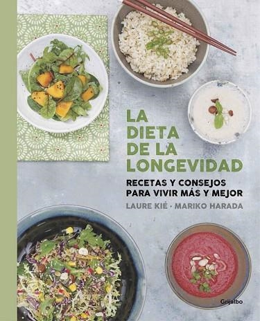 DIETA DE LA LONGEVIDAD, LA | 9788416220670 | KIE, LAURE; BONAN, DRA. KATHY | Llibreria Drac - Llibreria d'Olot | Comprar llibres en català i castellà online