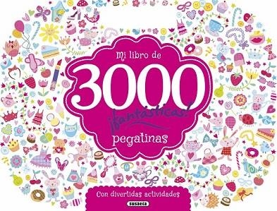 MI LIBRO DE 3000 PEGATINAS ¡FANTÁSTICAS! CON DIVERTIDAS ACTIVIDADES | 9788467748468 | SUSAETA, EQUIPO | Llibreria Drac - Llibreria d'Olot | Comprar llibres en català i castellà online