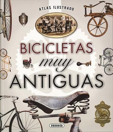 ATLAS ILUSTRADO BICICLETAS MUY ANTIGUAS | 9788467748918 | RUIZ PALACIO, JUAN PABLO | Llibreria Drac - Librería de Olot | Comprar libros en catalán y castellano online
