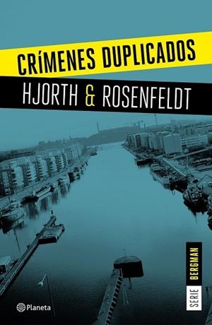 CRÍMENES DUPLICADOS (SERIE BERGMAN 2) | 9788408159629 | HJORTH, MICHAEL; ROSENFELDT, HANS | Llibreria Drac - Llibreria d'Olot | Comprar llibres en català i castellà online
