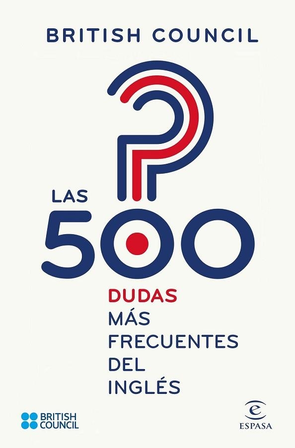 500 DUDAS MÁS FRECUENTES DEL INGLÉS, LAS | 9788467048414 | BRITISH COUNCIL | Llibreria Drac - Librería de Olot | Comprar libros en catalán y castellano online