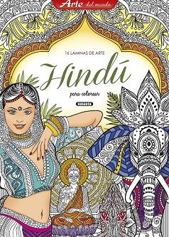 LÁMINAS DE ARTE HINDÚ PARA COLOREAR | 9788467752458 | SUSAETA, EQUIPO | Llibreria Drac - Librería de Olot | Comprar libros en catalán y castellano online
