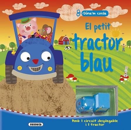 PETIT TRACTOR BLAU, EL | 9788467738087 | SUSAETA, EQUIPO | Llibreria Drac - Llibreria d'Olot | Comprar llibres en català i castellà online