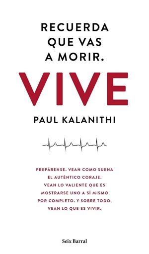 RECUERDA QUE VAS A MORIR. VIVE | 9788432229497 | KALANITHI, PAUL | Llibreria Drac - Librería de Olot | Comprar libros en catalán y castellano online