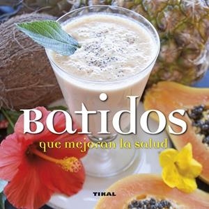 BATIDOS QUE MEJORAN LA SALUD | 9788499284095 | GONZÁLEZ, GUADALUPE | Llibreria Drac - Librería de Olot | Comprar libros en catalán y castellano online