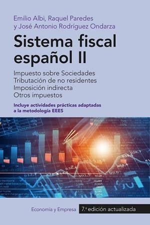 SISTEMA FISCAL ESPAÑOL II (2016) | 9788434423954 | EMILIO ALBI/RAQUEL PAREDES/JOSÉ ANTONIO RODRÍGUEZ ONDARZA | Llibreria Drac - Llibreria d'Olot | Comprar llibres en català i castellà online