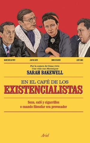 EN EL CAFÉ DE LOS EXISTENCIALISTAS | 9788434423992 | BAKEWELL, SARAH | Llibreria Drac - Librería de Olot | Comprar libros en catalán y castellano online