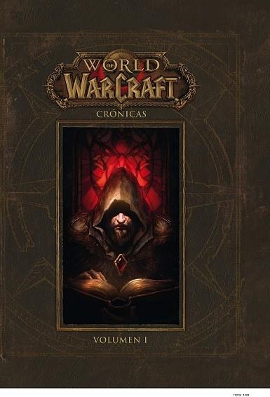 WORLD OF WARCRAFT. CRONICAS 1 | 9788490945445 | AA.DD. | Llibreria Drac - Librería de Olot | Comprar libros en catalán y castellano online