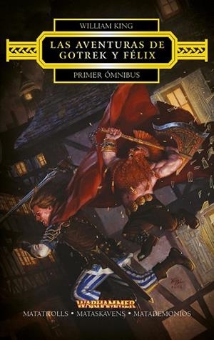 GOTREK Y FÉLIX. PRIMER ÓMNIBUS | 9788445003831 | KING, WILLIAM | Llibreria Drac - Librería de Olot | Comprar libros en catalán y castellano online