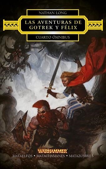 GOTREK Y FÉLIX. CUARTO ÓMNIBUS | 9788445003862 | LONG, NATHAN | Llibreria Drac - Librería de Olot | Comprar libros en catalán y castellano online