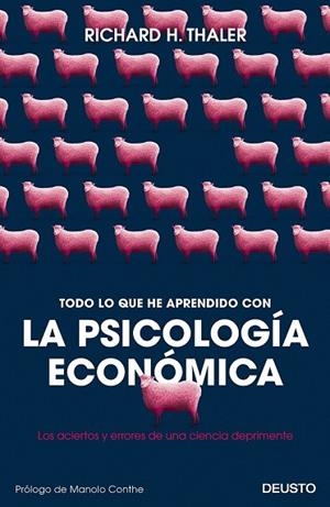 TODO LO QUE HE APRENDIDO CON LA PSICOLOGÍA ECONÓMICA | 9788423425549 | THALER, RICHARD H. | Llibreria Drac - Llibreria d'Olot | Comprar llibres en català i castellà online