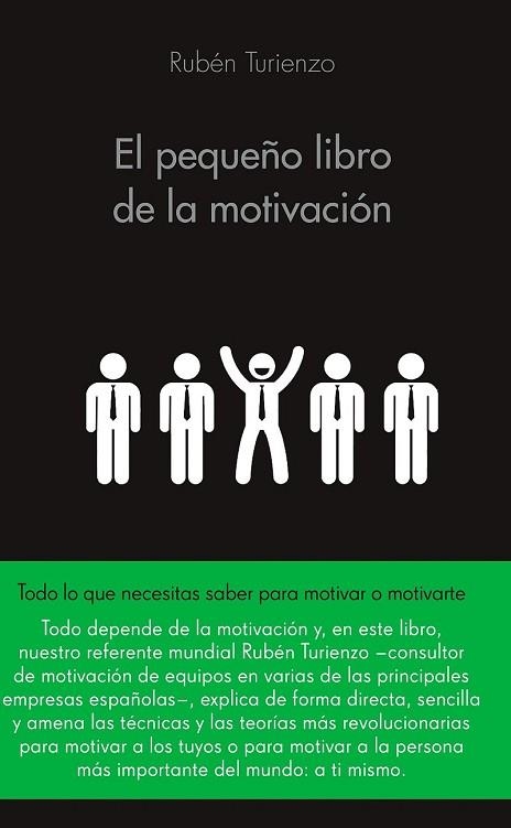 PEQUEÑO LIBRO DE LA MOTIVACIÓN, EL | 9788416253586 | TURIENZO, RUBEN | Llibreria Drac - Librería de Olot | Comprar libros en catalán y castellano online