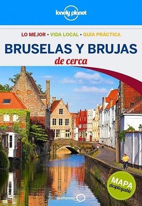 BRUSELAS Y BRUJAS 2016 (LONELY PLANET DE CERCA) | 9788408152286 | SMITH, HELENA  | Llibreria Drac - Librería de Olot | Comprar libros en catalán y castellano online