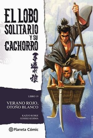 LOBO SOLITARIO Y SU CACHORRO Nº 19/20 (NUEVA EDICIÓN) | 9788416636747 | KOIKE, KAZUO /KOJIMA, GOSEKI  | Llibreria Drac - Librería de Olot | Comprar libros en catalán y castellano online