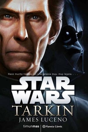 STAR WARS TARKIN (NOVELA) | 9788416401680 | LUCENO, JAMES  | Llibreria Drac - Librería de Olot | Comprar libros en catalán y castellano online