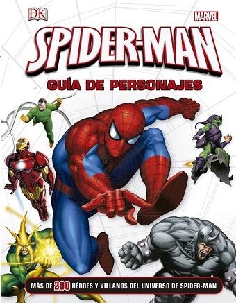SPIDER-MAN. GUÍA DE PERSONAJES | 9788415343899 | MARVEL | Llibreria Drac - Llibreria d'Olot | Comprar llibres en català i castellà online